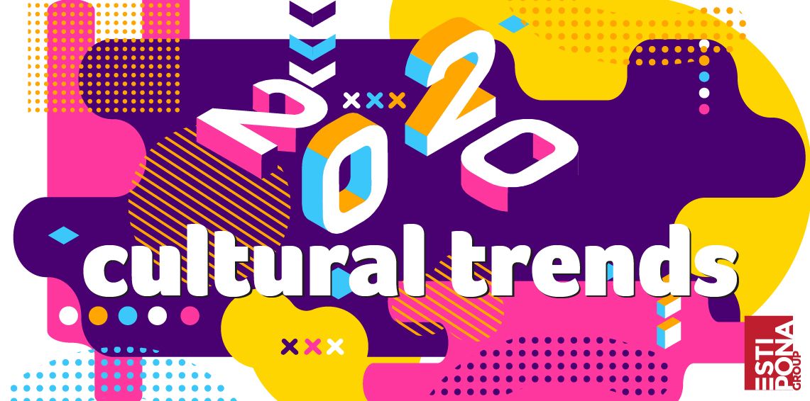 Gaining 2020 Vision—6 Cultural Trends Marketers Should Consider